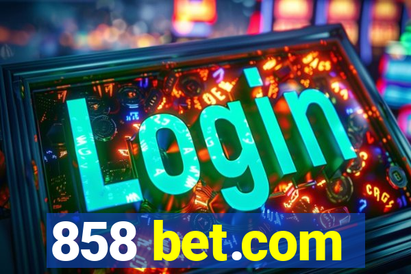 858 bet.com